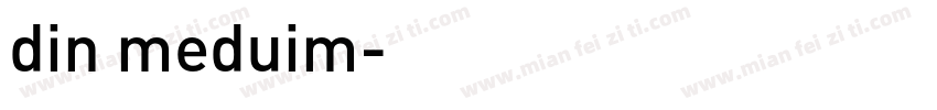 din meduim字体转换